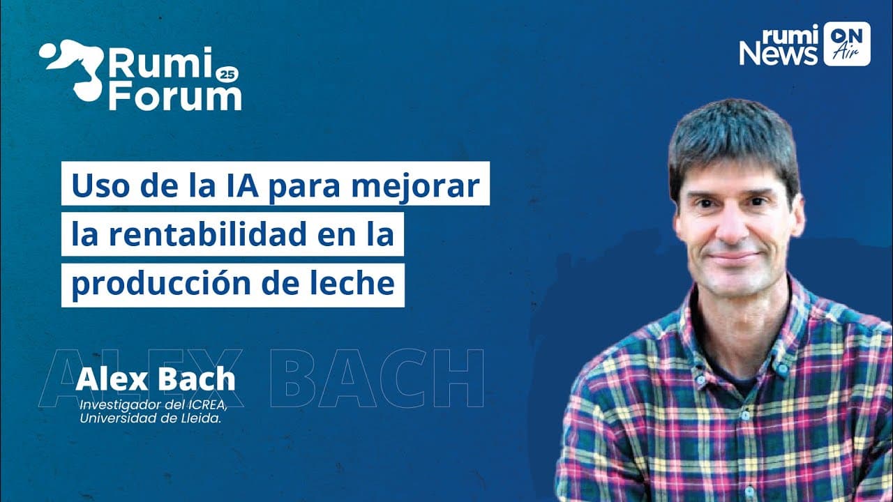 Inteligencia artificial y toma de decisiones en granjas lecheras, con Alex Bach